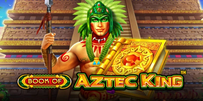 Strategi Slot Book of Aztec King Membaca Peluang Scatter Jackpot