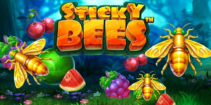 Cara Bermain Slot Sticky Bees Agar Menang Besar Mudah