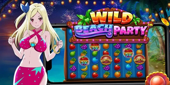 Panduan Slot Wild Beach Party Memahami Mekanisme Permainan Dasar